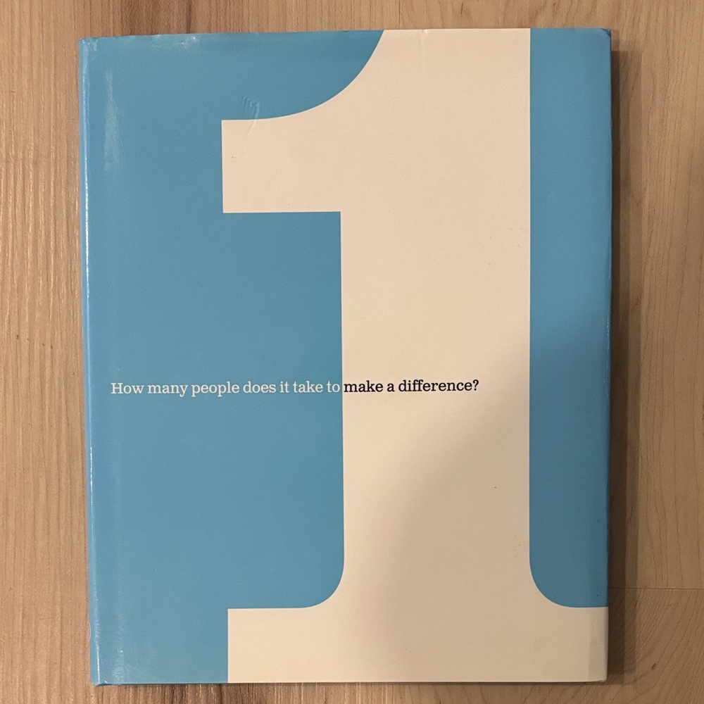 1: How Many People Does It Take To Make A Difference Hardcover Book